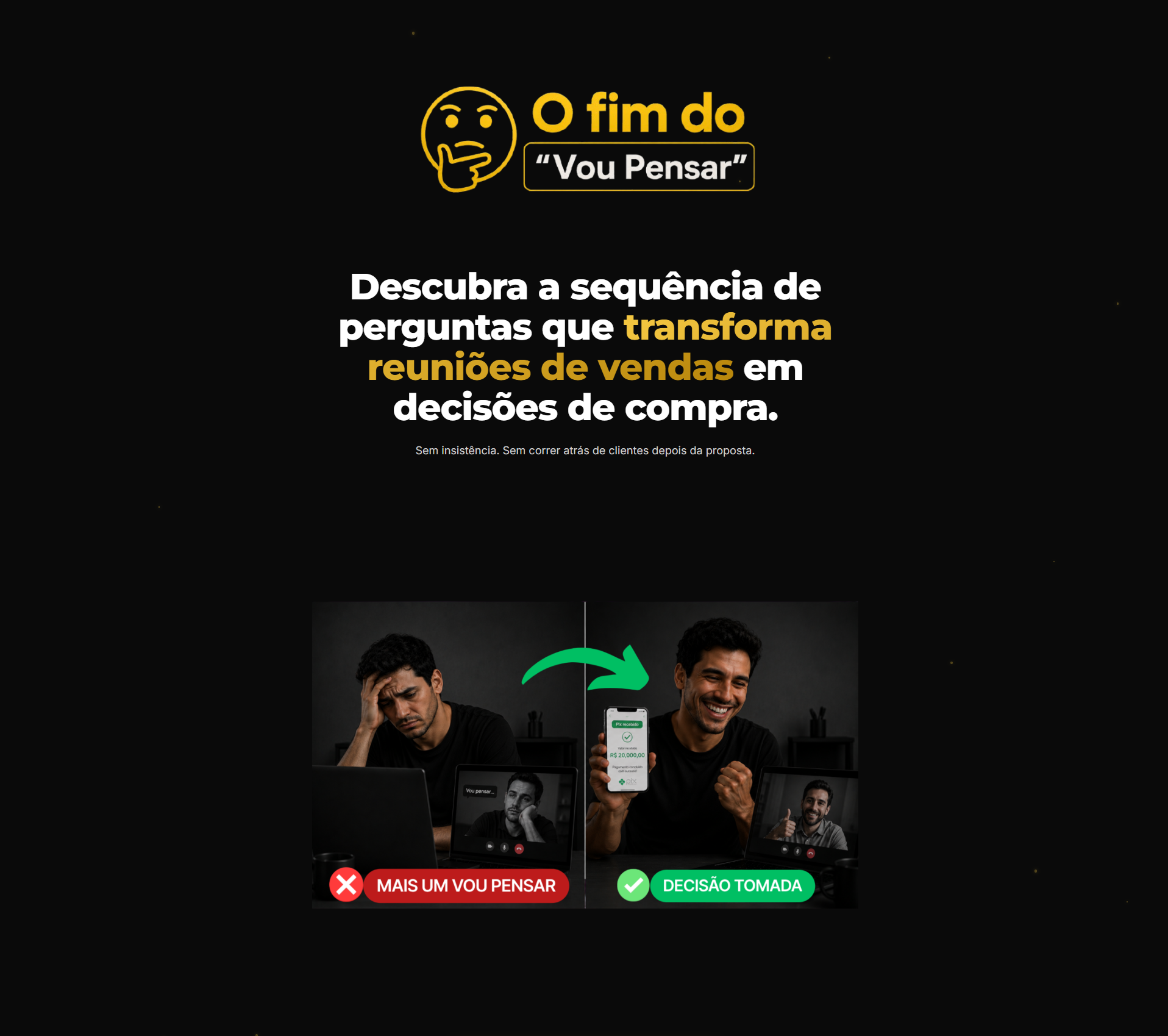 Fim do Vou Pensar